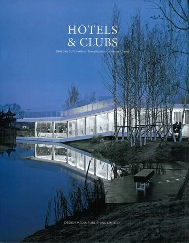 Coperta cărții "Hotels &amp; Clubs" de Jianhua Sun