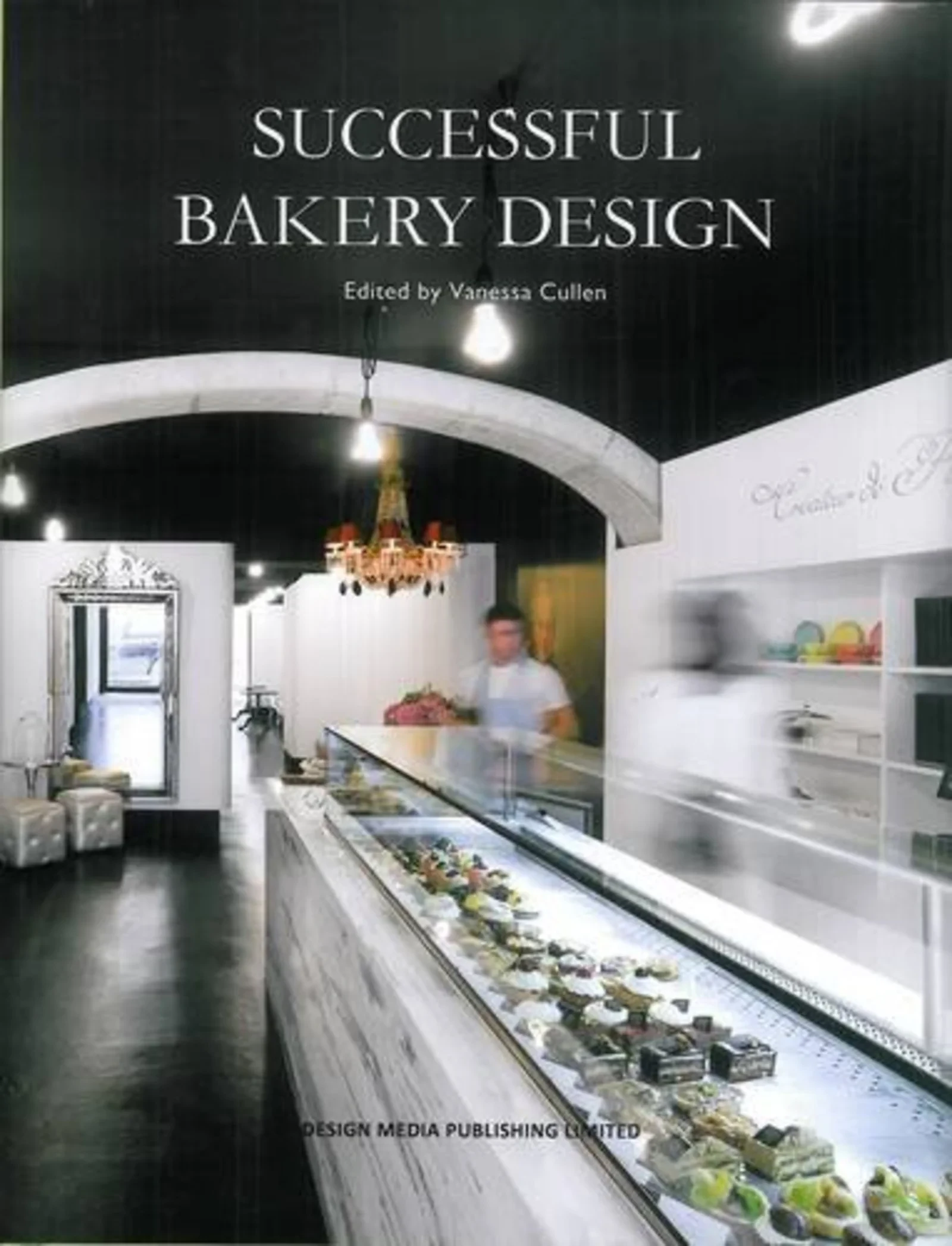 Coperta cărții "Successbul Bakery Design" de Vanessa Cullen�