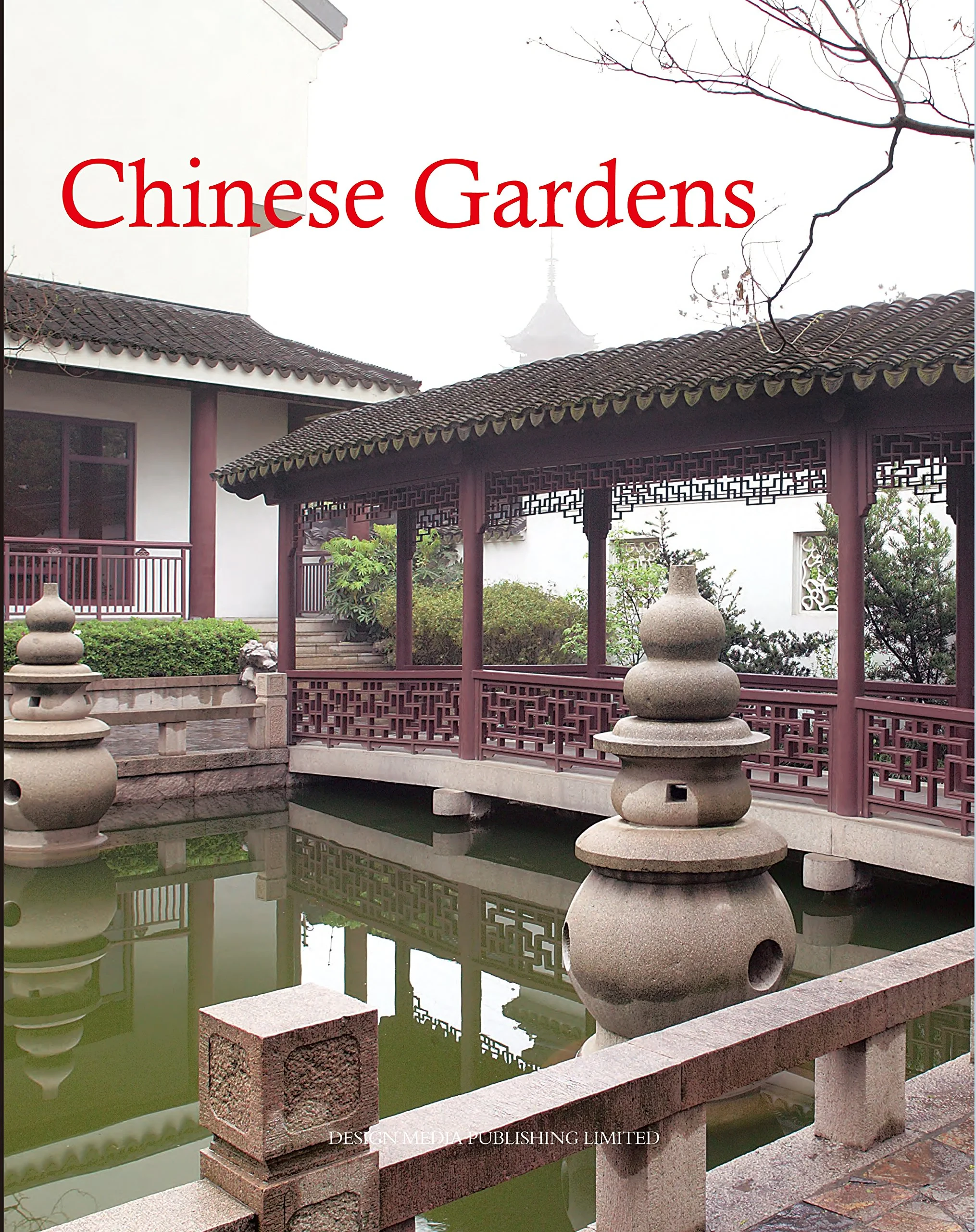 Coperta cărții "Chinese Gardens" de Bokai Culture