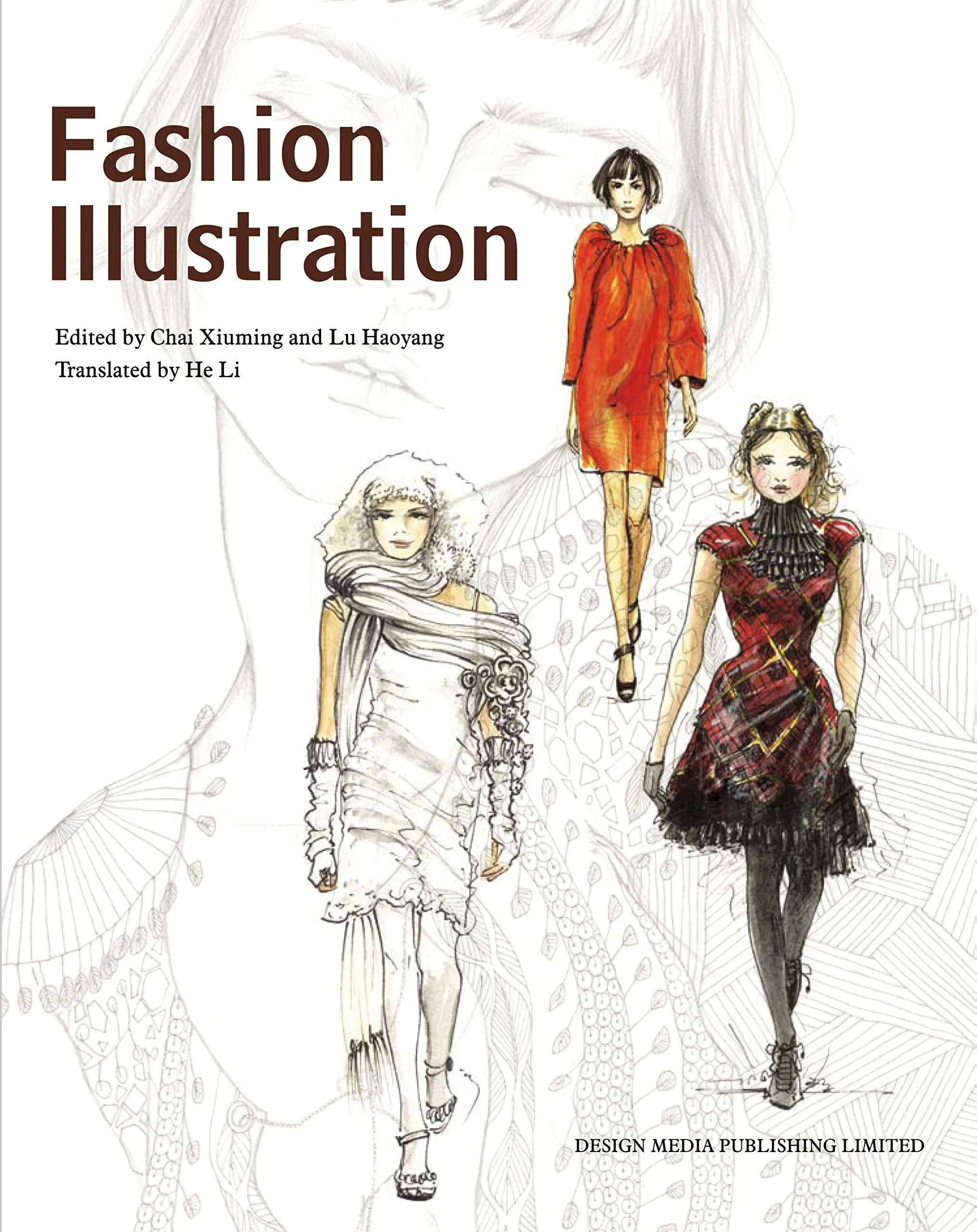 Coperta cărții "Fashion Illustration" de Xiuming Chai, Haoyang Lu