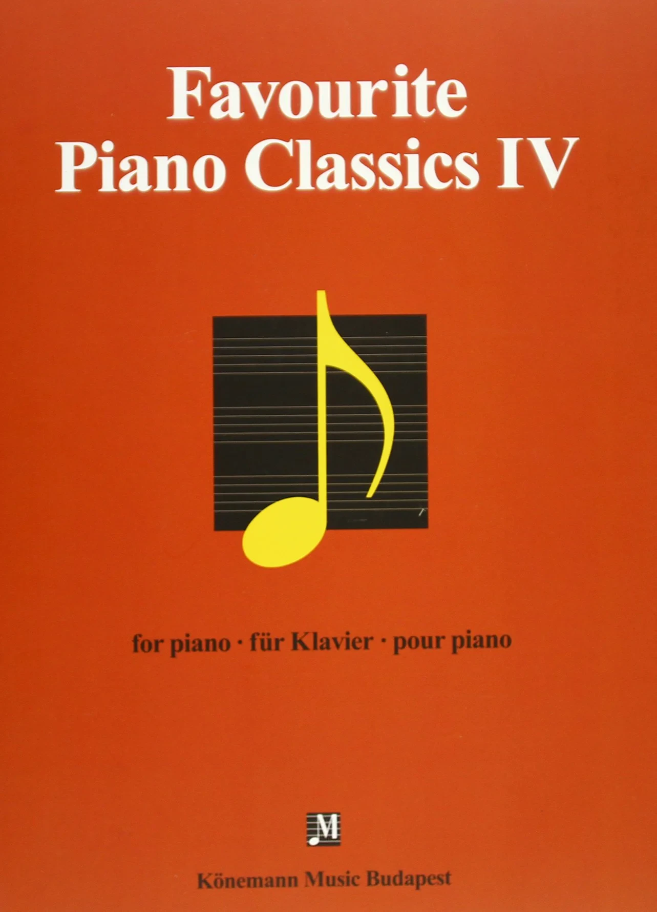 Coperta cărții "Favourite Piano Classics IV" de Könemann music budapest