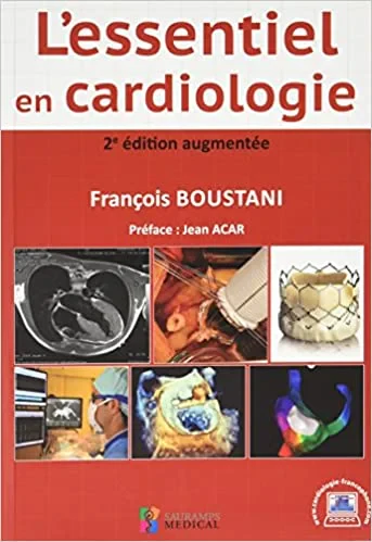 Coperta cărții "L'ESSENTIEL EN CARDIOLOGIE 2ED AUGMENTEE" de BOUSTANI FRANCOIS