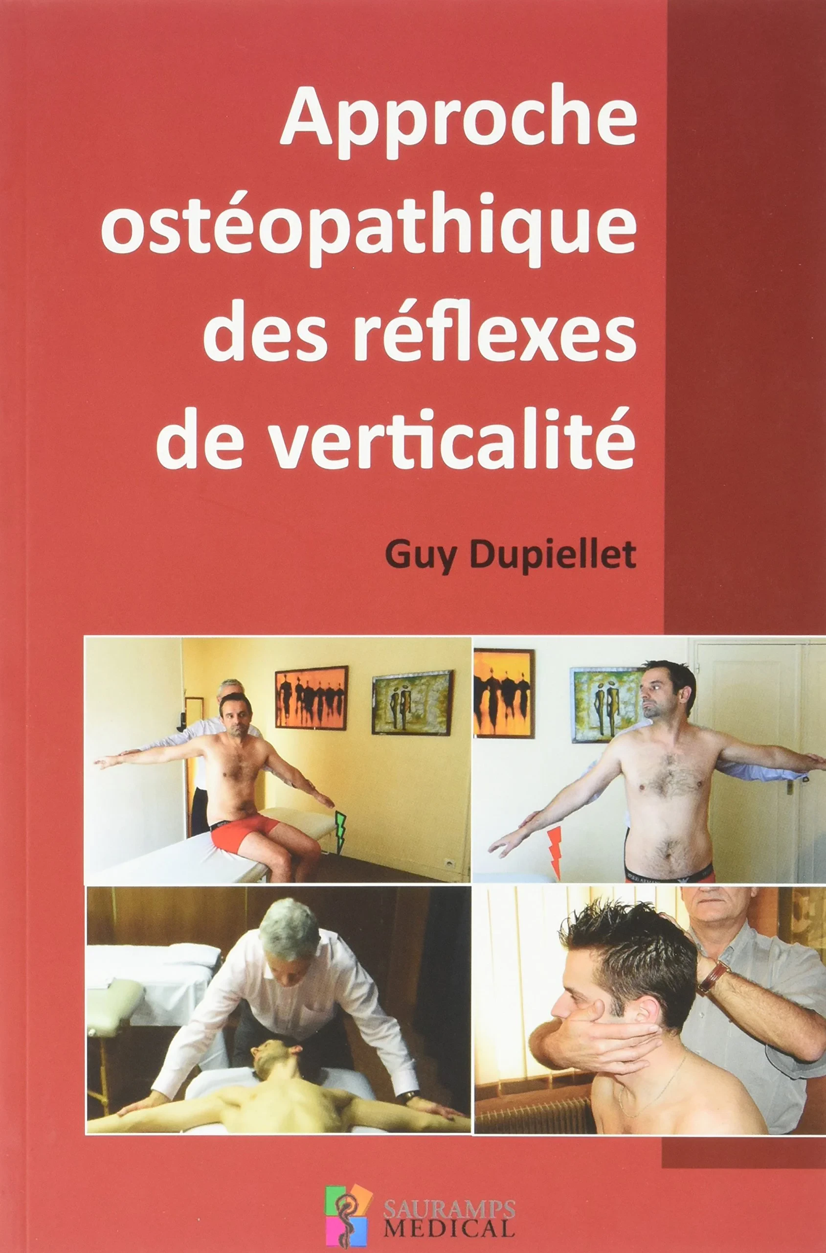 Coperta cărții "APPROCHE OSTEOPATHIQUE DES REFLEXES DE VERTICALITE" de DUPIELLET GUY