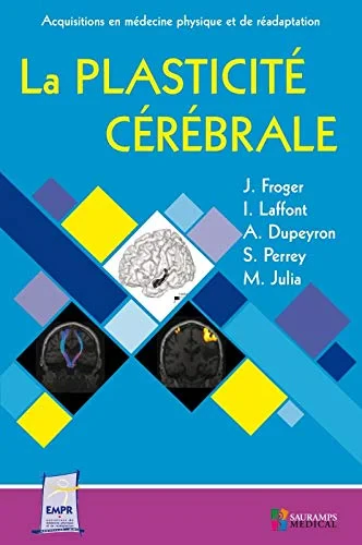 Coperta cărții "PLASTICITE CEREBRALE" de FROGER J.