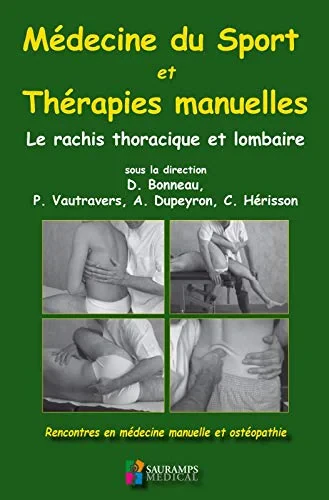 Coperta cărții "MEDECINE DU SPORT ET THERAPIES MANUELLES - RACHIS THORACIQUE ET LOMBAIRE" de BONNEAU D.
