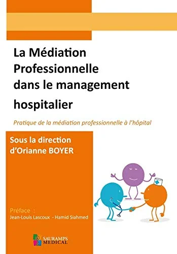 Coperta cărții "LA MEDIATION PROFESSIONNELLE DANS LE MANAGEMENT HOSPITALIER" de BOYER ORIANNE