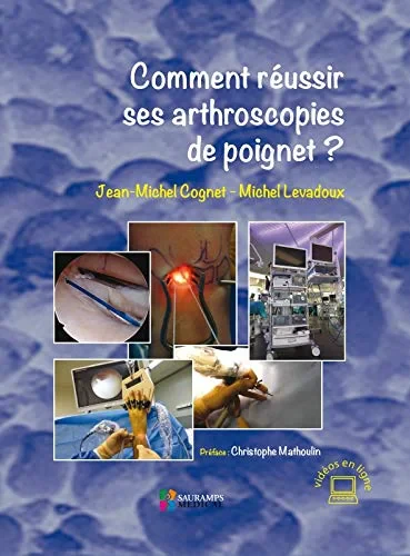 Coperta cărții "COMMENT REUSSIR SES ARTHROSCOPIES DE POIGNET ?" de COGNET JEAN-MICHEL