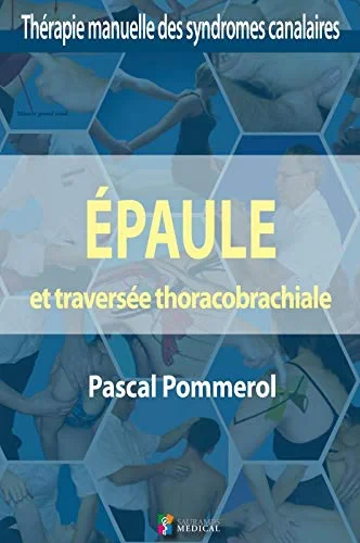 Coperta cărții "EPAULE ET TRAVERSEE THORACOBRACHIALE" de POMMEROL PASCAL