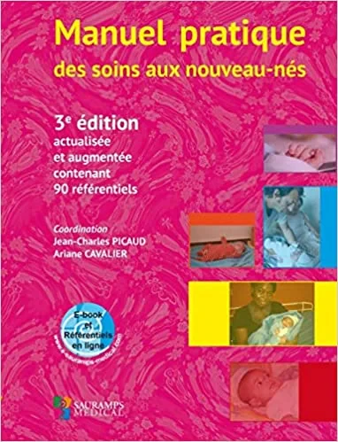 Coperta cărții "MANUEL PRATIQUE DES SOINS AUX NOUVEAU-NES 3ED" de PICAUD JEAN-CHARLES
