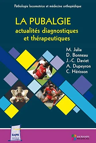 Coperta cărții "LA PUBALGIE : ACTUALITES DIAGNOSTIQUES ET THERAPEUTIQUES" de JULIA M.