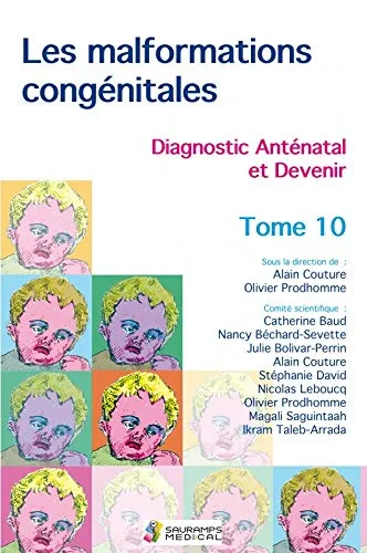 Coperta cărții "LES MALFORMATIONS CONGENITALES T10" de COUTURE ALAIN