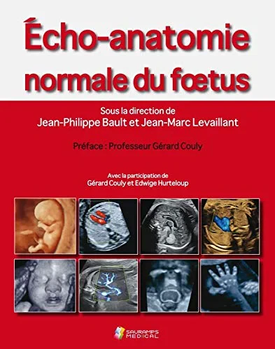 Coperta cărții "ECHO-ANATOMIE NORMALE DU FOETUS" de BAULT JEAN-PHILIPPE