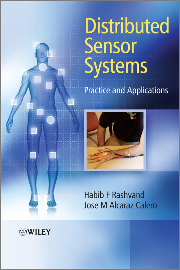 Distributed Sensor Systems – Practice and Applicat...
