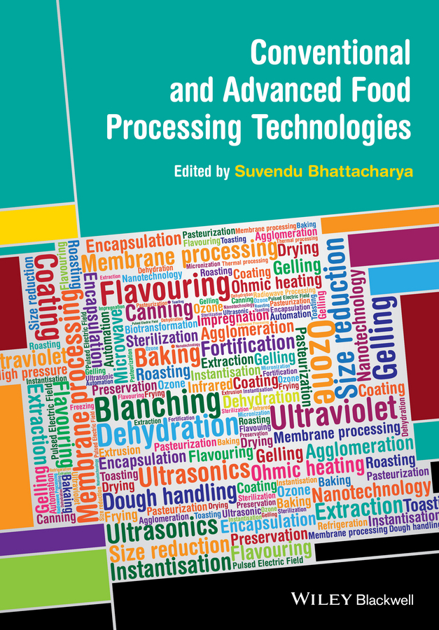 Conventional and Advanced Food Processing Technolo...