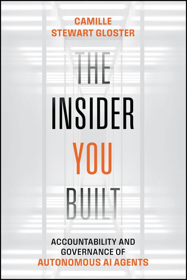 The Insider You Built