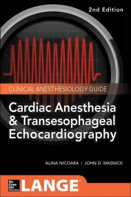 Cardiac Anesthesia and Transesophageal Echocardiog...