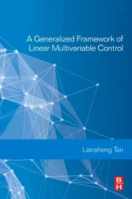 A Generalized Framework of Linear Multivariable Co...