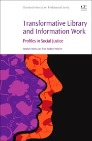 Transformative Library and Information Work: Profi...