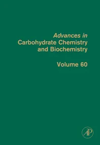 Advances in Carbohydrate Chemistry and Biochemistr...