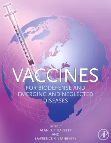 Vaccines for Biodefense and Emerging and Neglected...