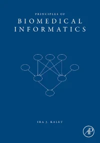 Principles of Biomedical Informatics