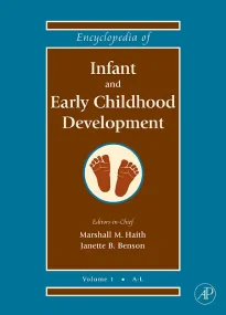 Encyclopedia of Infant and Early Childhood Develop...