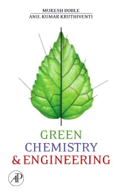 Green Chemistry and Engineering