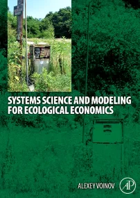 Systems Science and Modeling for Ecological Econom...