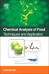 Chemical Analysis of Food: Techniques and Applicat...