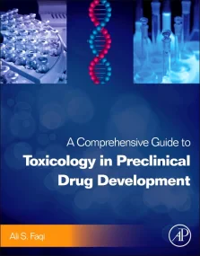 A Comprehensive Guide to Toxicology in Preclinical...