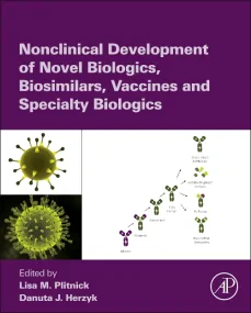 Nonclinical Development of Novel Biologics, Biosim...
