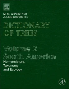 Dictionary of Trees, Volume 2: South America