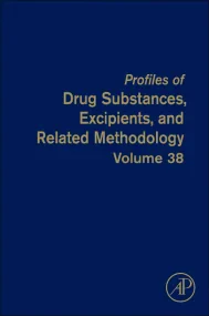 Profiles of Drug Substances, Excipients, and Relat...