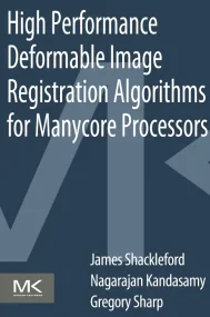 High Performance Deformable Image Registration Alg...