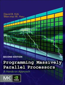 Programming Massively Parallel Processors
