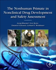 The Nonhuman Primate in Nonclinical Drug Developme...