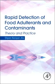 Rapid Detection of Food Adulterants and Contaminan...