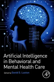 Artificial Intelligence in Behavioral and Mental H...