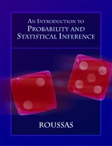 An Introduction to Probability and Statistical Inf...