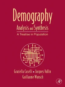 Demography: Analysis and Synthesis, Four Volume Se...