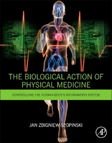 The Biological Action of Physical Medicine