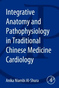 Integrative Anatomy and Pathophysiology in TCM Car...