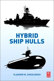 Hybrid Ship Hulls