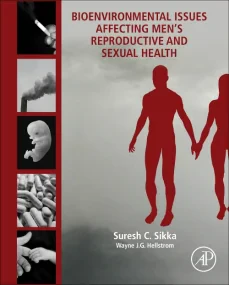Bioenvironmental Issues Affecting Men's Reproducti...