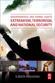 Environmental and Animal Rights Extremism, Terrori...
