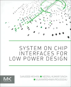System on Chip Interfaces for Low Power Design