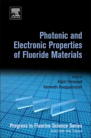 Photonic and Electronic Properties of Fluoride Mat...