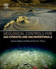 Geological Controls for Gas Hydrates and Unconvent...