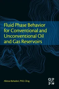 Fluid Phase Behavior for Conventional and Unconven...
