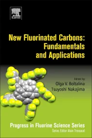New Fluorinated Carbons: Fundamentals and Applicat...